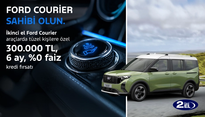 Ford 2.El Courier araçlarda avantajlı kredi kampanyası